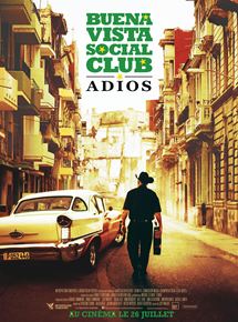 Affiche du film Buena Vista Social Club: Adios (2017) de Lucy Walker Affiche du film Buena Vista Social Club: Adios (2017) de Lucy Walker. Voir Buena Vista Social Club: Adios en streaming / torrent sur meilleurs-films.fr