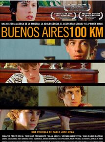 Affiche du film Buenos Aires 100 KM (2004) de Pablo José Meza Affiche du film Buenos Aires 100 KM (2004) de Pablo José Meza. Voir Buenos Aires 100 KM en streaming / torrent sur meilleurs-films.fr
