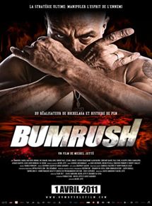 Affiche du film Bumrush (2011) de Michel Jetté. Voir Bumrush en streaming / torrent sur meilleurs-films.fr