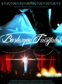 Affiche du film Burlesque Fairytales (2010) de Susan Luciani. Voir Burlesque Fairytales en streaming / torrent sur meilleurs-films.fr