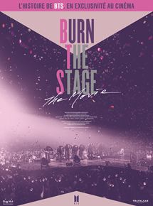 Affiche du film Burn the Stage: The Movie (2018) de . Voir Burn the Stage: The Movie en streaming / torrent sur meilleurs-films.fr