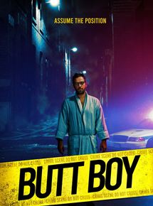 Affiche du film Butt Boy (2020) de Tyler Cornack Affiche du film Butt Boy (2020) de Tyler Cornack. Voir Butt Boy en streaming / torrent sur meilleurs-films.fr