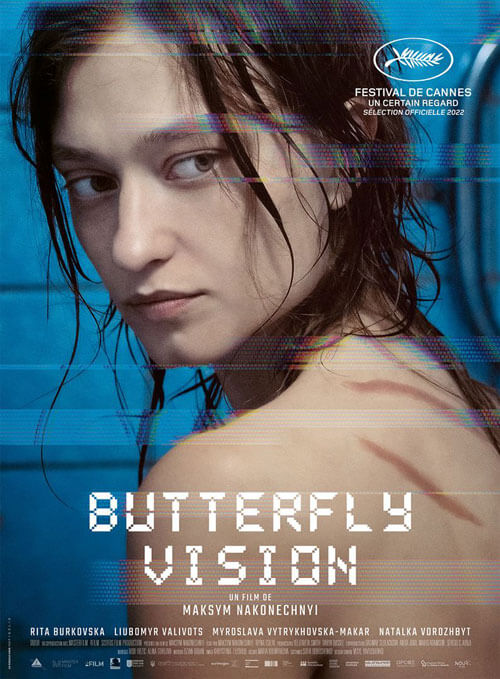 Affiche du film Butterfly Vision (2022) de Iryna Tsilyk. Voir Butterfly Vision en streaming / torrent sur meilleurs-films.fr