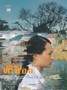 Affiche du film By the time it gets dark (2016) de Anocha Suwichakornpong. Voir By the time it gets dark en streaming / torrent sur meilleurs-films.fr