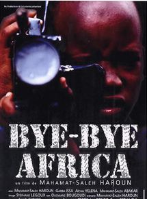Affiche du film Bye Bye Africa (1999) de Mahamat-Saleh Haroun. Voir Bye Bye Africa en streaming / torrent sur meilleurs-films.fr