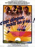 Affiche du film C’est dingue.. mais on y va (1979) de Michel Gérard Affiche du film C’est dingue.. mais on y va (1979) de Michel Gérard. Voir C’est dingue.. mais on y va en streaming / torrent sur meilleurs-films.fr