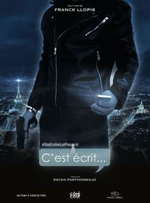 Affiche du film C’est écrit (2017) de Franck Llopis. Voir C’est écrit en streaming / torrent sur meilleurs-films.fr