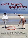 Affiche du film C’est la tangente que je préfère (1997) de Charlotte Silvera. Voir C’est la tangente que je préfère en streaming / torrent sur meilleurs-films.fr
