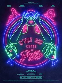 Affiche du film C’est qui cette fille (2017) de Nathan Silver. Voir C’est qui cette fille en streaming / torrent sur meilleurs-films.fr