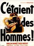 Affiche du film C’étaient des hommes (1950) de Fred Zinnemann. Voir C’étaient des hommes en streaming / torrent sur meilleurs-films.fr