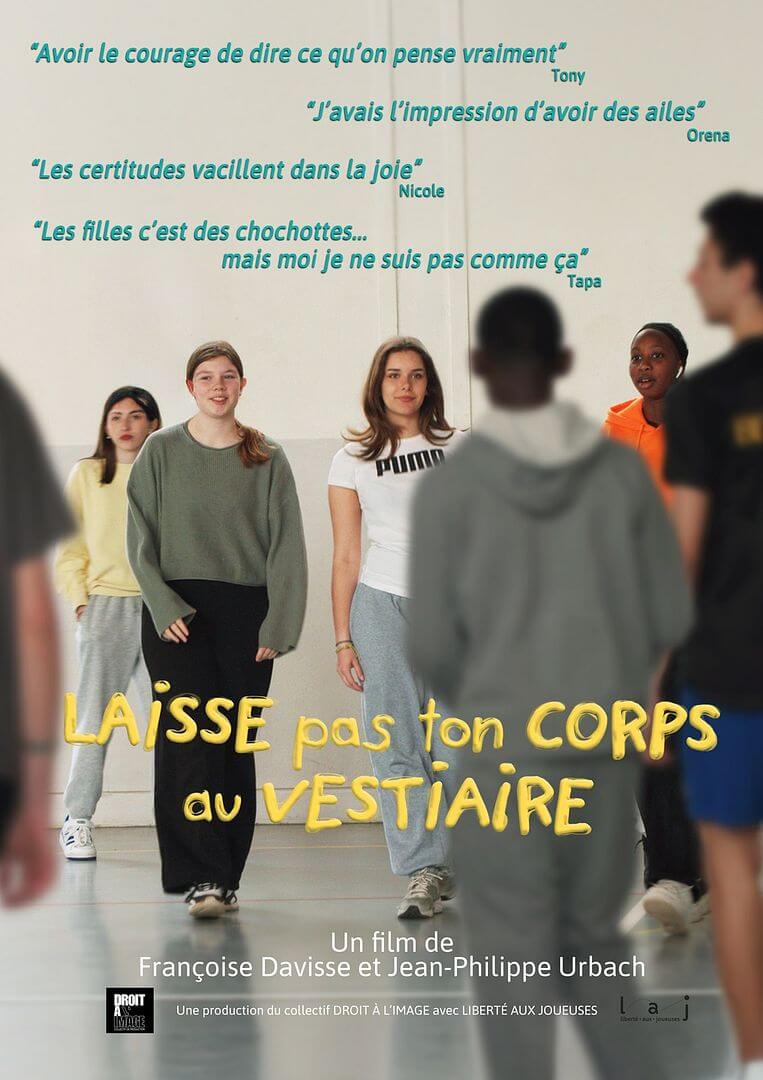 Affiche du film Laisse pas ton corps au vestiaire (2025) de Françoise Davisse. Voir Laisse pas ton corps au vestiaire en streaming / torrent sur meilleurs-films.fr