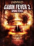 Affiche du film Cabin Fever 2 (2009) de Ti West Affiche du film Cabin Fever 2 (2009) de Ti West. Voir Cabin Fever 2 en streaming / torrent sur meilleurs-films.fr