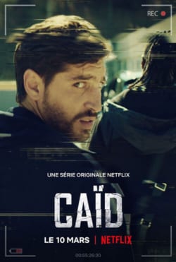 Affiche de la série Caïd (2021) de Ange Basterga & Nicolas Lopez.