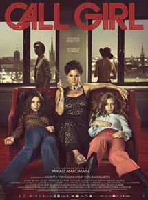 Affiche du film Call Girl (2012) de Mikael Marcimain. Voir Call Girl en streaming / torrent sur meilleurs-films.fr