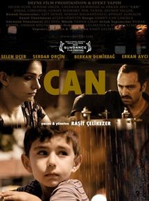 Affiche du film Can (2011) de Ra?it Çelikezer Affiche du film Can (2011) de Ra?it Çelikezer. Voir Can en streaming / torrent sur meilleurs-films.fr
