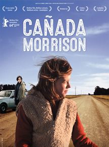 Affiche du film Cañada Morrison (2014) de Matías Lucchesi. Voir Cañada Morrison en streaming / torrent sur meilleurs-films.fr