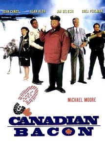 Affiche du film Canadian Bacon (1995) de Michael Moore Affiche du film Canadian Bacon (1995) de Michael Moore. Voir Canadian Bacon en streaming / torrent sur meilleurs-films.fr