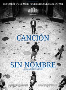 Affiche du film Canción sin nombre (2019) de Melina León Affiche du film Canción sin nombre (2019) de Melina León. Voir Canción sin nombre en streaming / torrent sur meilleurs-films.fr