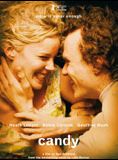 Affiche du film Candy (2006) de Neil Armfield Affiche du film Candy (2006) de Neil Armfield. Voir Candy en streaming / torrent sur meilleurs-films.fr