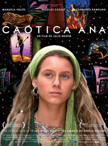 Affiche du film Caótica Ana (2007) de Julio Medem. Voir Caótica Ana en streaming / torrent sur meilleurs-films.fr