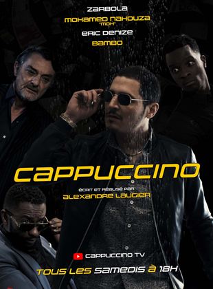 Affiche de la série Cappuccino (2021) de Alexandre Laugier. Voir Cappuccino en streaming / torrent sur meilleurs-films.fr