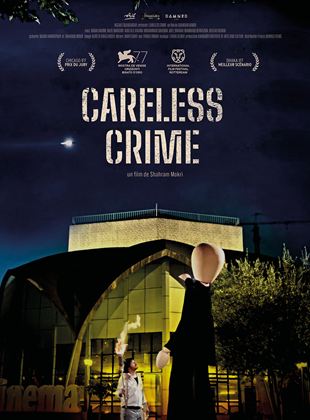 Affiche du film Careless Crime (2021) de Nasim Ahmadpour Affiche du film Careless Crime (2021) de Nasim Ahmadpour. Voir Careless Crime en streaming / torrent sur meilleurs-films.fr