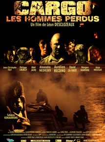 Affiche du film Cargo, les hommes perdus (2010) de Léon Desclozeaux. Voir Cargo, les hommes perdus en streaming / torrent sur meilleurs-films.fr