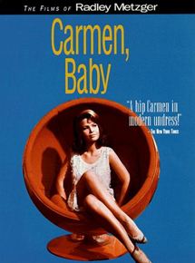 Affiche du film Carmen Baby (1967) de Radley Metzger. Voir Carmen Baby en streaming / torrent sur meilleurs-films.fr