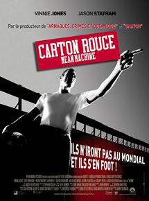 Affiche du film Carton rouge – Mean Machine (2001) de Barry Skolnick Affiche du film Carton rouge – Mean Machine (2001) de Barry Skolnick. Voir Carton rouge – Mean Machine en streaming / torrent sur meilleurs-films.fr