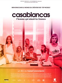 Affiche du film Casablancas, lhomme qui aimait les femmes (2015) de Hubert Woroniecki. Voir Casablancas, lhomme qui aimait les femmes en streaming / torrent sur meilleurs-films.fr