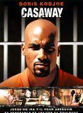 Affiche du film Casaway (2004) de Preston A. Whitmore. Voir Casaway en streaming / torrent sur meilleurs-films.fr