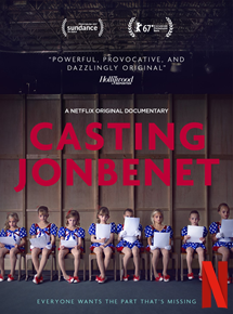 Affiche du film Casting JonBenet (2017) de Kitty Green. Voir Casting JonBenet en streaming / torrent sur meilleurs-films.fr