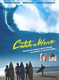 Affiche du film Catch a Wave (2006) de Nobuyuki Takahashi. Voir Catch a Wave en streaming / torrent sur meilleurs-films.fr