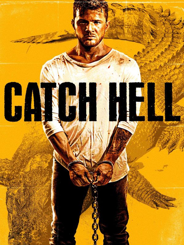 Affiche du film Catch Hell (2014) de Ryan Phillippe Affiche du film Catch Hell (2014) de Ryan Phillippe. Voir Catch Hell en streaming / torrent sur meilleurs-films.fr