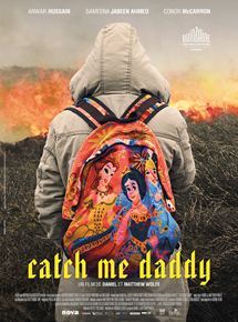 Affiche du film Catch Me Daddy (2015) de Daniel Wolfe,Matthew Wolfe, Affiche du film Catch Me Daddy (2015) de Daniel Wolfe,Matthew Wolfe,. Voir Catch Me Daddy en streaming / torrent sur meilleurs-films.fr