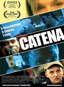 Affiche du film Catena (2011) de Falko Jakobs,Lars Ostermann,. Voir Catena en streaming / torrent sur meilleurs-films.fr