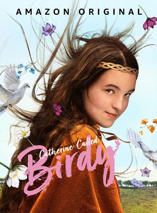 Affiche du film Catherine Called Birdy (2022) de Karen Cushman Affiche du film Catherine Called Birdy (2022) de Karen Cushman. Voir Catherine Called Birdy en streaming / torrent sur meilleurs-films.fr