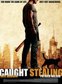 Affiche du film Caught Stealing (2013) de Wayne Kramer. Voir Caught Stealing en streaming / torrent sur meilleurs-films.fr