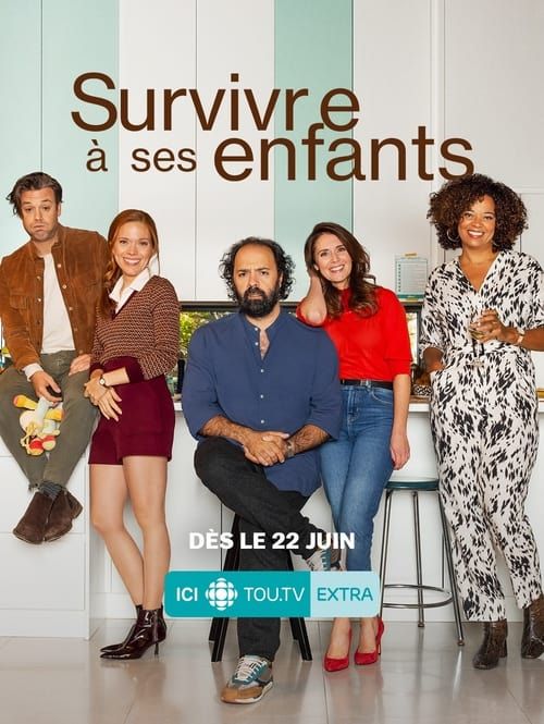 Affiche de la série Survivre à ses enfants (2021) de Mélissa Désormeaux-Poulin. Voir Survivre à ses enfants en streaming / torrent sur meilleurs-films.fr