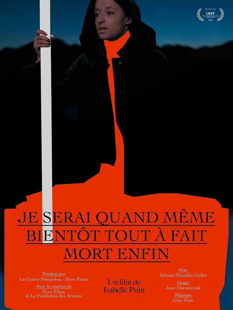 Affiche du court métrage Je serai quand même bientôt tout à fait mort enfin (2025) de Isabelle Prim. Voir Je serai quand même bientôt tout à fait mort enfin en streaming / torrent sur meilleurs-films.fr