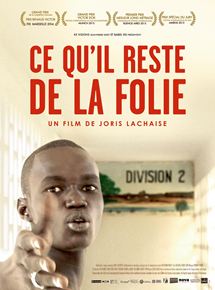 Affiche du film Ce qu’il reste de la folie (2015) de Joris Lachaise. Voir Ce qu’il reste de la folie en streaming / torrent sur meilleurs-films.fr