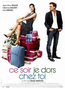 Affiche du film Ce soir, je dors chez toi (2007) de Olivier Baroux. Voir Ce soir, je dors chez toi en streaming / torrent sur meilleurs-films.fr