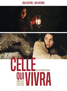 Affiche du film Celle qui vivra (2017) de Amor Hakkar. Voir Celle qui vivra en streaming / torrent sur meilleurs-films.fr