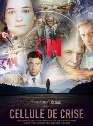 Affiche de la série Cellule de crise (2020) de François Legrand. Voir Cellule de crise en streaming / torrent sur meilleurs-films.fr