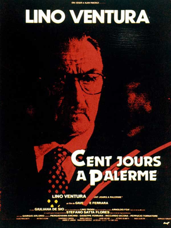 Affiche du film Cent jours à Palerme (1984) de Giuseppe Ferrara. Voir Cent jours à Palerme en streaming / torrent sur meilleurs-films.fr