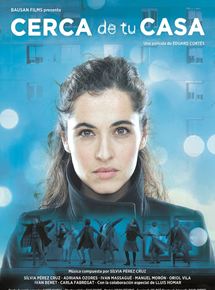 Affiche du film Cerca de tu casa (2016) de Eduard Cortés. Voir Cerca de tu casa en streaming / torrent sur meilleurs-films.fr