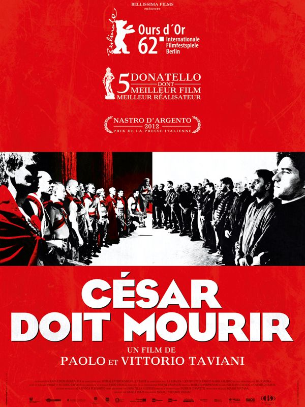 Affiche du film César doit mourir (2012) de Paolo Taviani. Voir César doit mourir en streaming / torrent sur meilleurs-films.fr