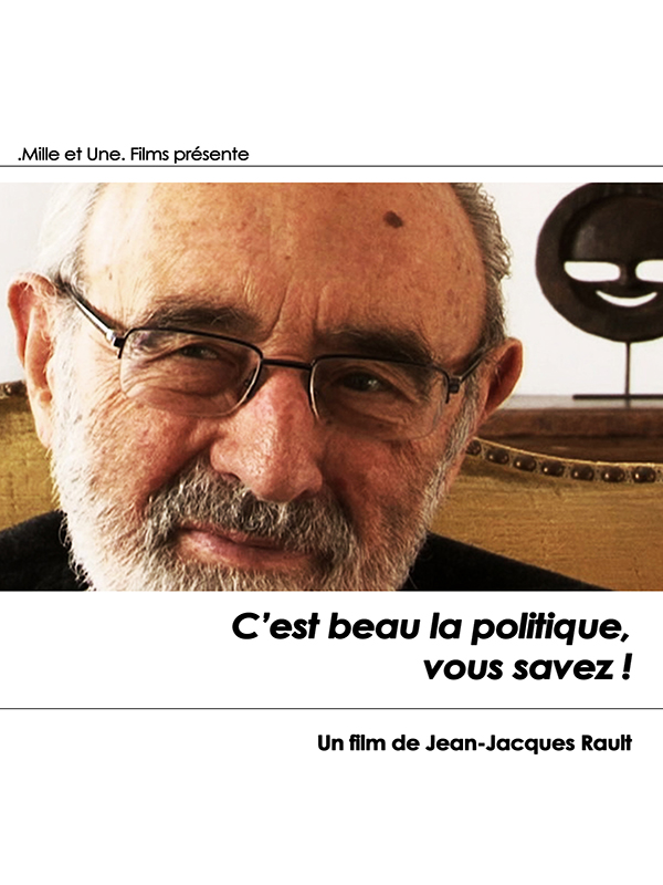 Affiche du court métrage C’est beau la politique, vous savez! (2011) de Jean-Jacques Rault. Voir C’est beau la politique, vous savez! en streaming / torrent sur meilleurs-films.fr