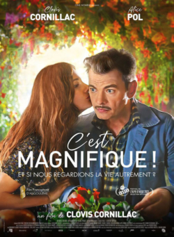 Affiche du film C’est magnifique ! (2022) de Clovis Cornillac.