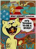 Affiche du court métrage C’est pas drôle d’être un oiseau () de Ward Kimball. Voir C’est pas drôle d’être un oiseau en streaming / torrent sur meilleurs-films.fr